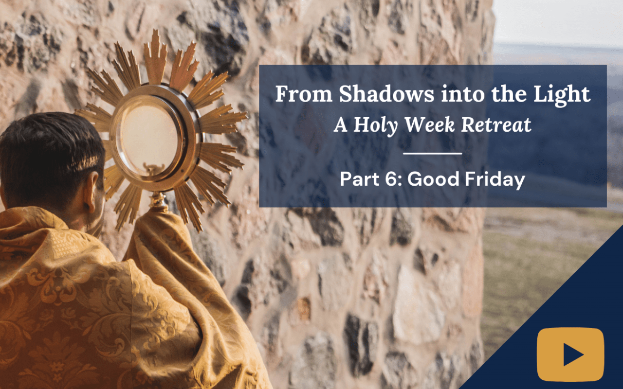 Thumbnail for Holy Week Retreat, Good Friday